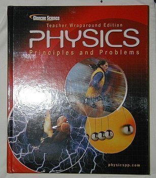 Physics: Principles and Problems: Teachers Wraparound Editio