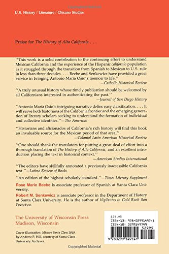 The History of Alta California: A Memoir of Mexican California
