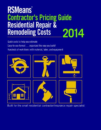 RSMeans Contractor's Pricing Guide: Residential Repair & Remodeling 2014