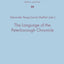 The Language of the Peterborough Chronicle (Studies in English Medieval Language and Literature)