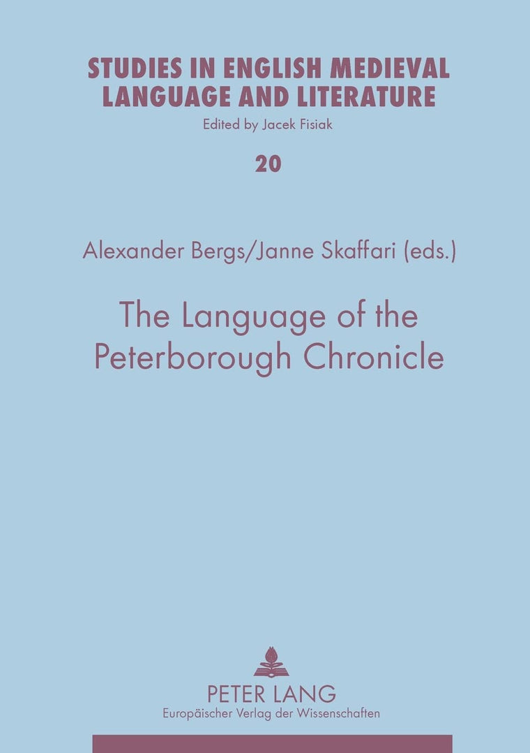 The Language of the Peterborough Chronicle (Studies in English Medieval Language and Literature)