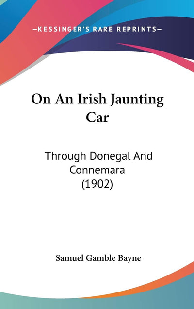On An Irish Jaunting Car: Through Donegal And Connemara (1902)