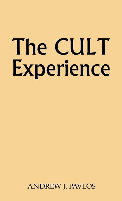 The Cult Experience (Contributions to the Study of Religion)
