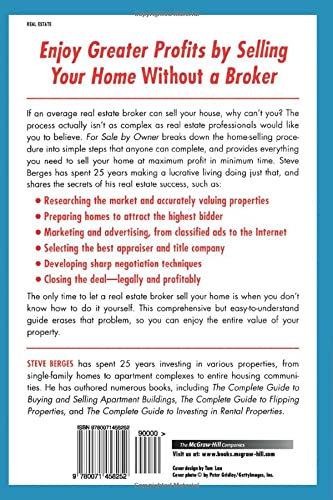 For Sale by Owner: A Complete Guide: Everything You Need to Sell Your Home at the Highest Price Without Paying a Broker!: Everything You Need to Sell ... at the Highest Price Without Paying a Broker!