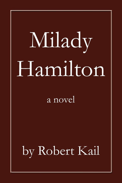 Milady Hamilton: a novel
