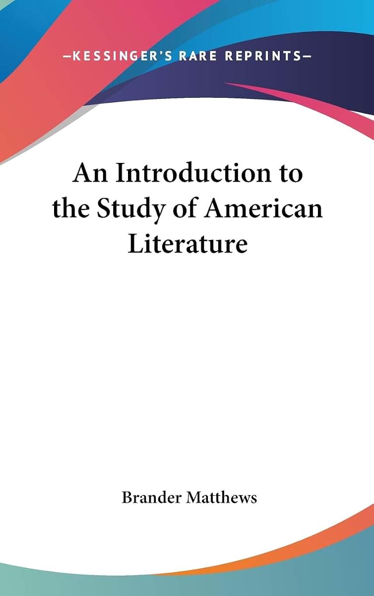 An Introduction to the Study of American Literature