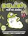 Squish #6: Fear the Amoeba