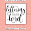 Lettering for the Lord: A Christian Hand Lettering How-To Workbook