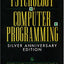 The Psychology of Computer Programming: Silver Anniversary Edition