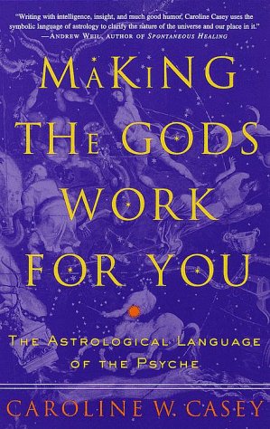Making the Gods Work for You: The Astrological Language of t