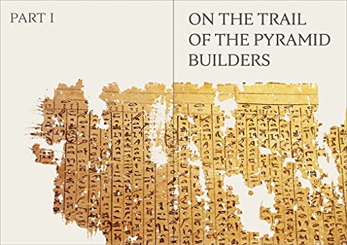 The Red Sea Scrolls: How Ancient Papyri Reveal the Secrets of the Pyramids