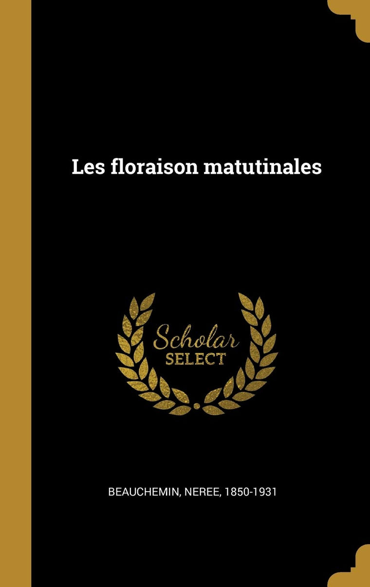 Les floraison matutinales (French Edition)