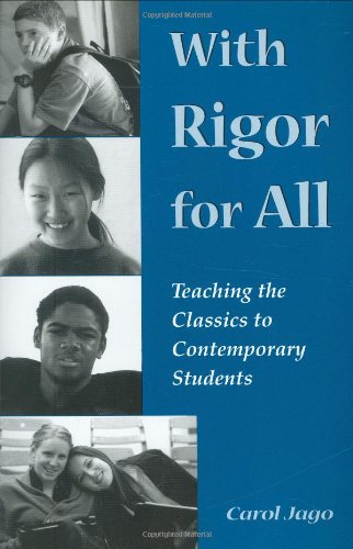 With Rigor for All: Teaching the Classics to Contemporary Students