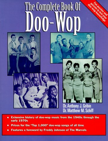 The Complete Book of Doo-Wop by Gribin, Anthony