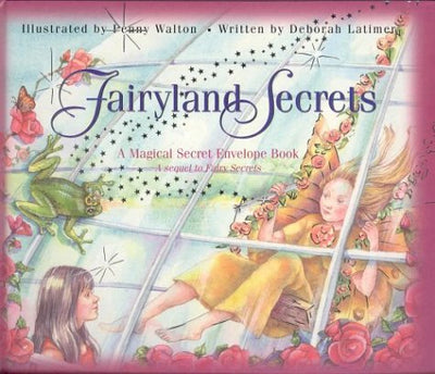 Fairyland Secrets: A Magical Secret Envelope Book
