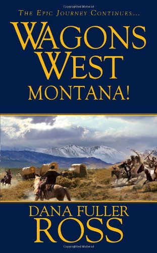 Wagons West: Montana