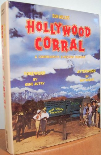 Don Miller's Hollywood Corral: A Comprehensive B-Western Roundup