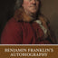 Benjamin Franklin's Autobiography: A Norton Critical Edition