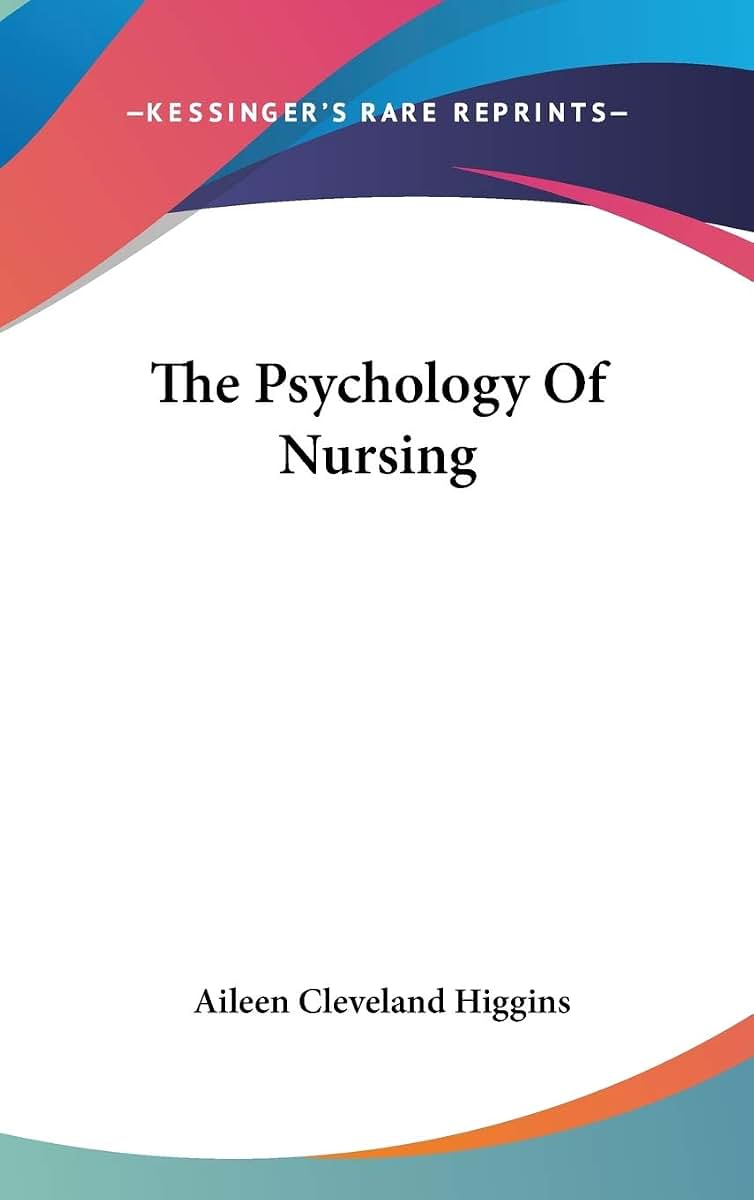 The Psychology Of Nursing