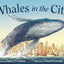 Whales in the City