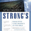The Strongest Strong's Exhaustive Concordance of the Bible Larger Print Edition: The Most Accurate and Complete Strong's