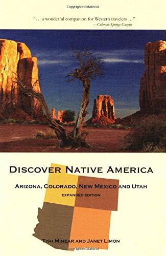 Discover Native America: Arizona, Colorado, New Mexico and Utah