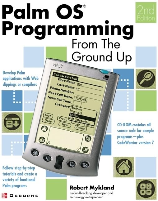 Palm OS Cobalt Programming From the Ground Up, Second Edition