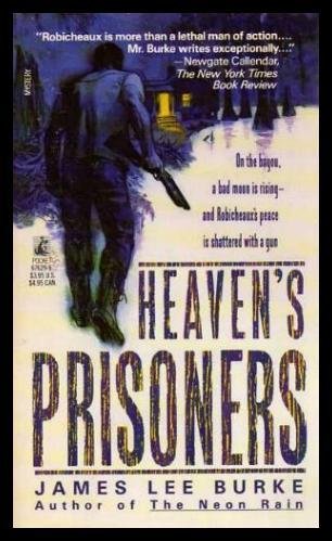 Heaven's Prisoners (Dave Robicheaux Mysteries)