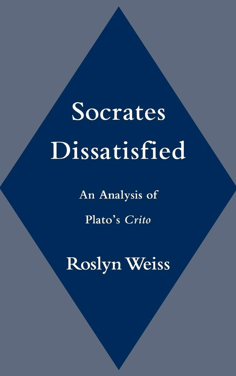 Socrates Dissatisfied: An Analysis of Plato's Crito