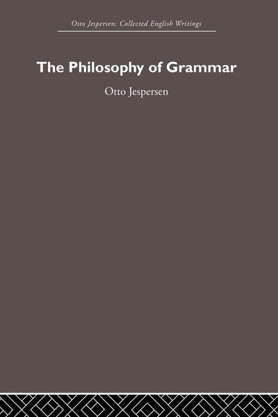 The Philosophy of Grammar (Otto Jespersen)