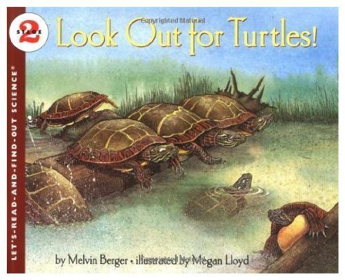 Look Out for Turtles! (Let'S-Read-And-Find-Out Science Book)