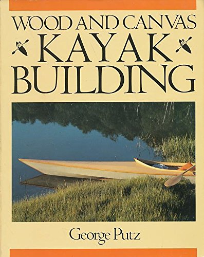 Wood & Canvas Kayak Building