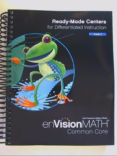 enVision Math Common Core Ready Made Centers for Differentiated Instruction Grade 2 Isbn 0328711659 9780328711659