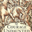 Of Courage Undaunted: Across the Continent with Lewis & Clark