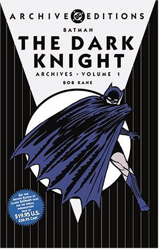 Batman: The Dark Knight Archives