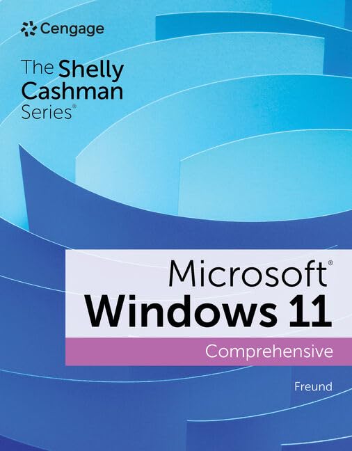 Shelly Cashman Series Microsoft / Windows 11 Comprehensive (MindTap Course List)