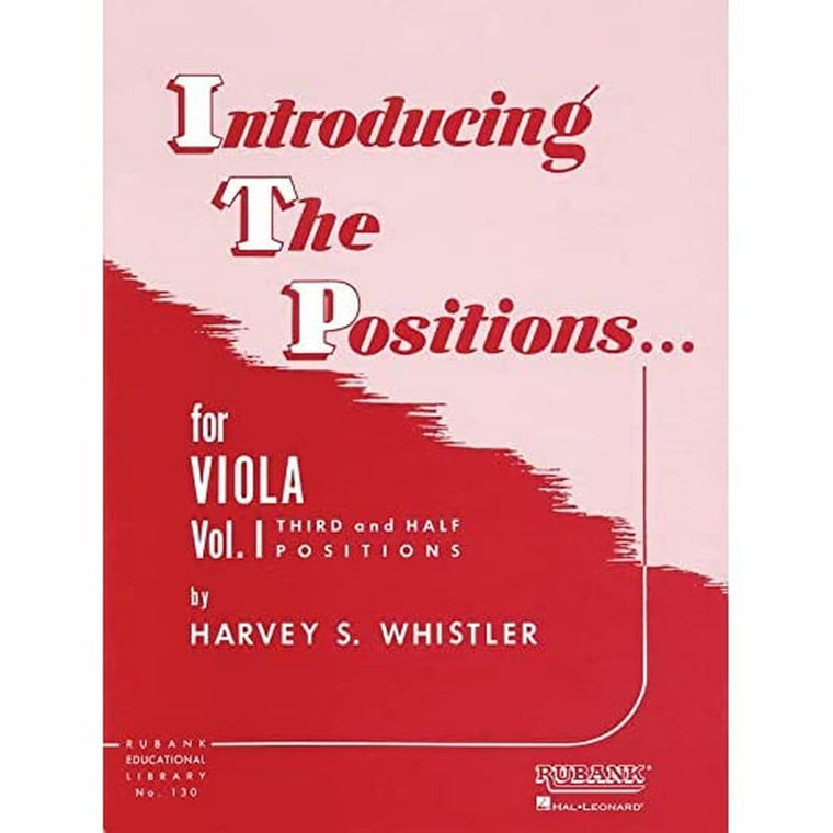 Introducing The Positions For Viola Vol1 Third And Half Positions (Rubank Educational Library, 130)