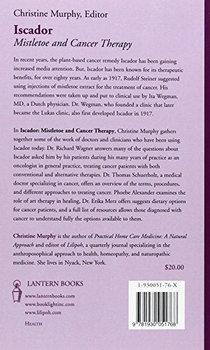 Iscador: Mistletoe and Cancer Therapy