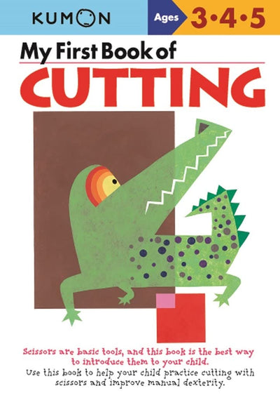 My First Book Of Cutting (Kumon Workbooks)