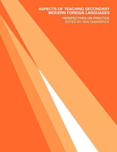 Aspects of Teaching Secondary Modern Foreign Languages: Perspectives on Practice (Ou Flexible Pgce Series)
