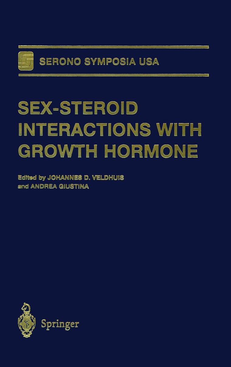 Sex-Steroid Interactions with Growth Hormone (Serono Symposia USA)