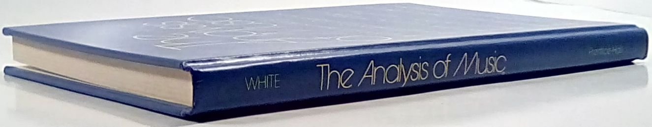 The analysis of music by White, John David