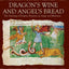 Dragon's Wine and Angel's Bread: The Teaching of Evagrius Ponticus on Anger and Meekness