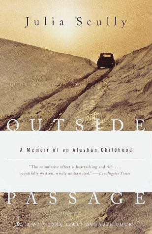 Outside Passage: A Memoir of an Alaskan Childhood (Modern Li
