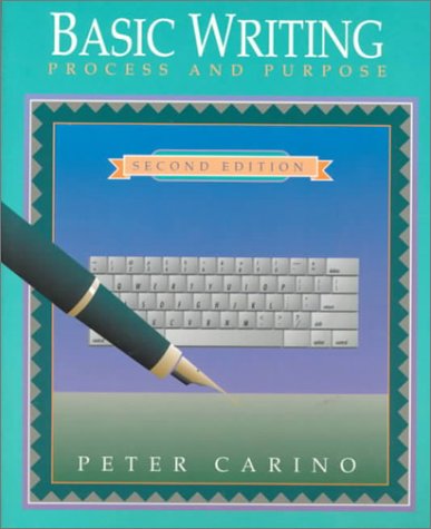 Basic Writing: Process and Purpose