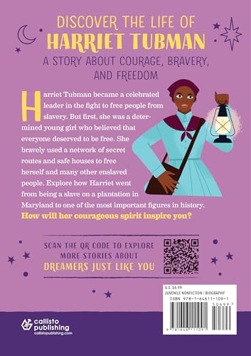 The Story of Harriet Tubman: An Inspiring Biography for Young Readers (The Story of Biographies)