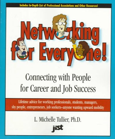 Networking for Everyone: Connecting With People for Career and Job Success