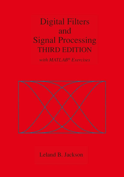 Digital Filters and Signal Processing: With MATLAB Exercises
