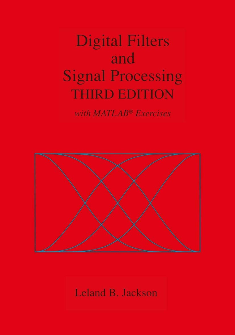 Digital Filters and Signal Processing: With MATLAB Exercises