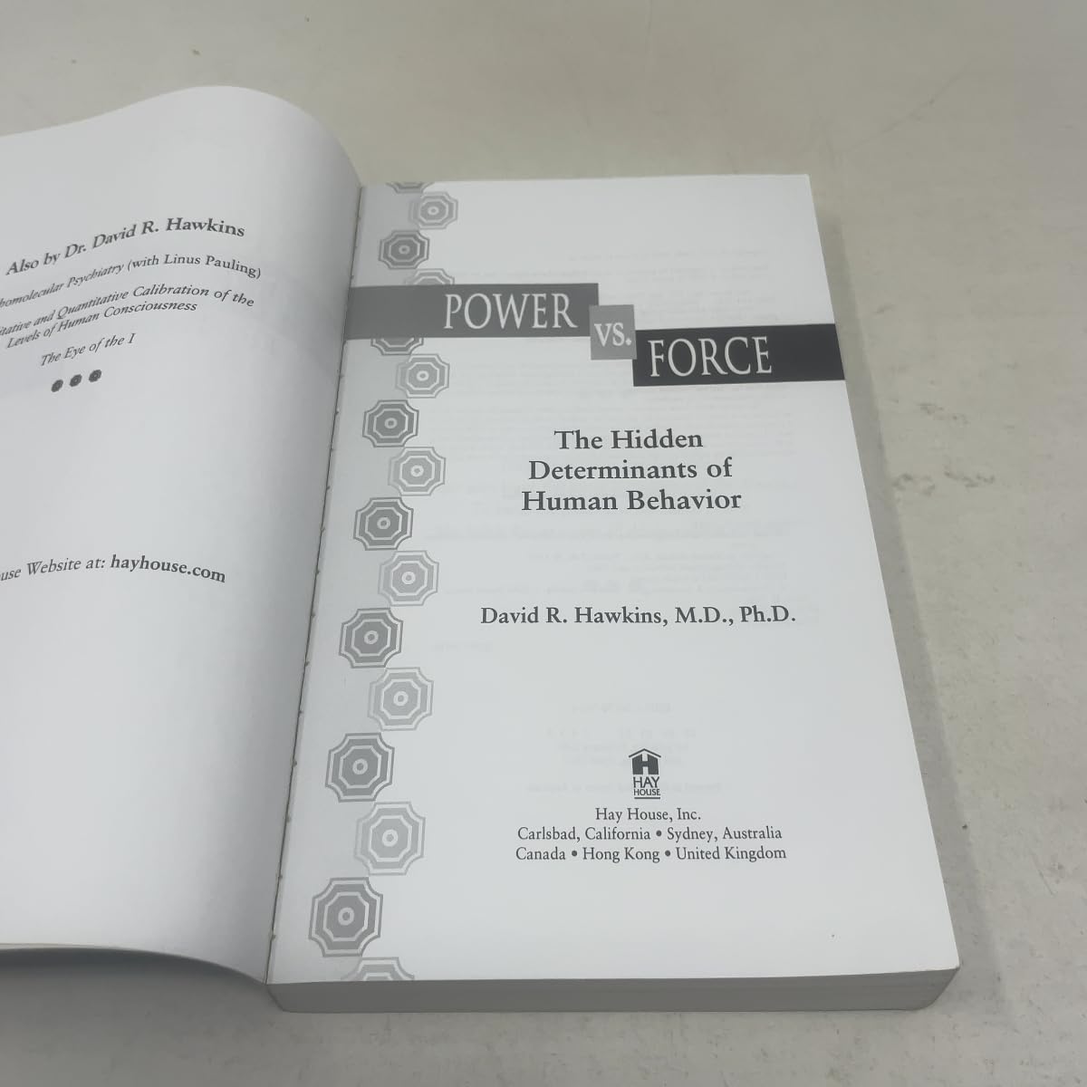 Power Vs. Force: The Hidden Determinants of Human Behavior